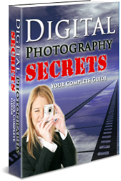 Learn Digital Photography - Digital Photography Secrets Complete Guide