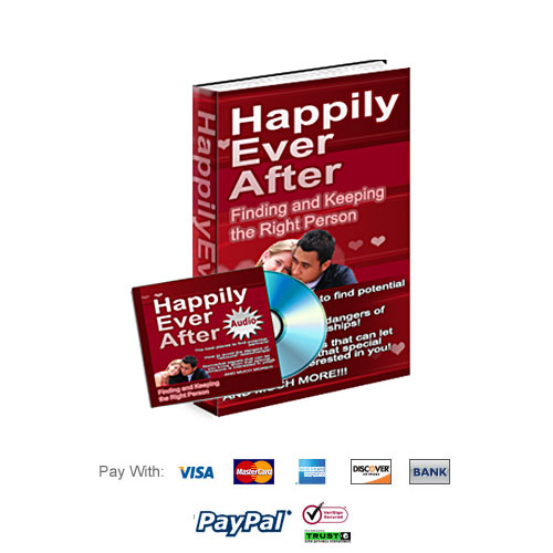 Happily Ever After: Finding and Keeping the Right Person