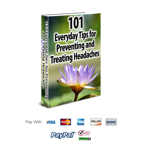 101 Headache Prevention Tips