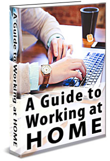 A Guide to Working at Home