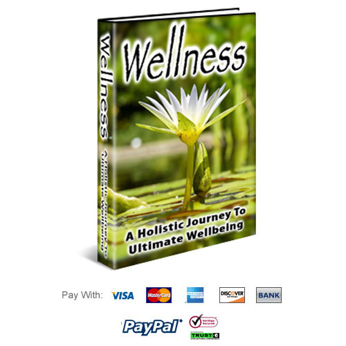 Wellness - A Holistic Journey To Ultimate Wellbeing