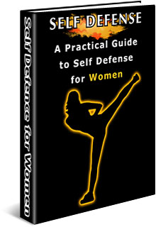 A Practical Guide to Self Defense for Women