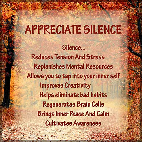 8 Appreciate Silence