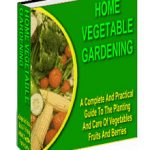 about Home Vegetable Gardening ebook