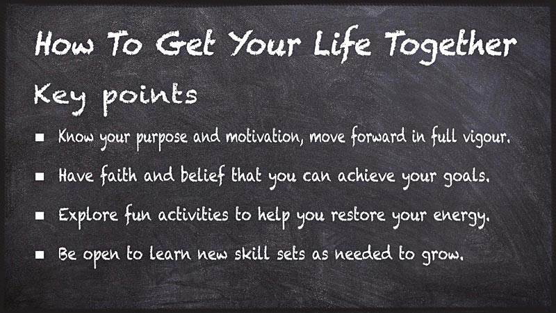 4 key points to get life back on track